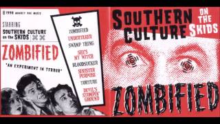 Southern Culture on The Skids -The Creeper