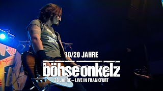Böhse Onkelz - 10/20 Jahre (20 Jahre live in Frankfurt)