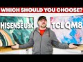TCL QM8/QM850G vs Hisense U8/U8K - Which To Choose?