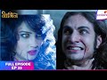 Naagin S1 Full Episode Ep 25 Shivanya And Sesha Kill Kabir Colors TV