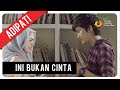 Adipati - Ini Bukan C.I.N.T.A