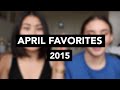 April Favorites 2015