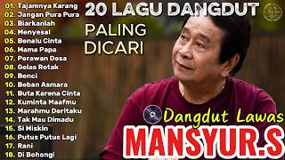 Download lagu Mansyur S Full Album Terbaik || Lagu Dangdut Terbaik Mansyur S - Dangdut Lawas Nostalgia mp3