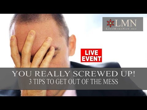 3 Tips for When You Screw Up at Work