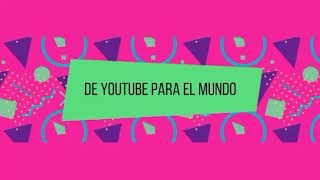 De Youtube Para El mundo Letra Carlos Carrera Feat Tavo Betancourt