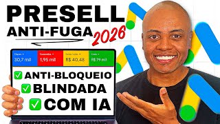 PRESELL 2026 Como criar Presell Anti-Fuga no Google Ads para Afiliados com INTELIGÊNCIA ARTIFICIAL