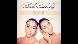 Black Buddafly - Buddaflies