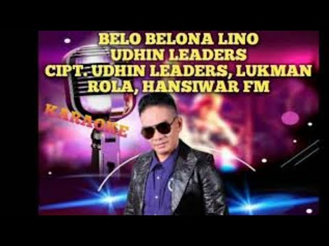 BELO BELONA LINO, #Karaoke, #UdhinLeaders