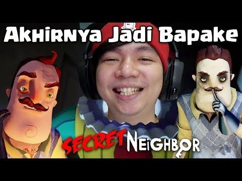 Akhirnya jadi Om Bapake Juga - Secret Neighbor Indonesia - Part 13