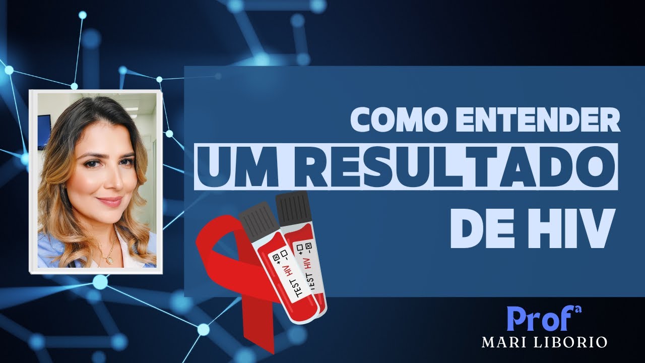 Como entender o teste de HIV