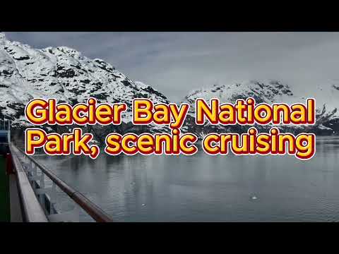 Thumbnail for Glacier Bay National Park, Alaska#grandprincess #travel #alaska #cruise #glacierbaynationalpark