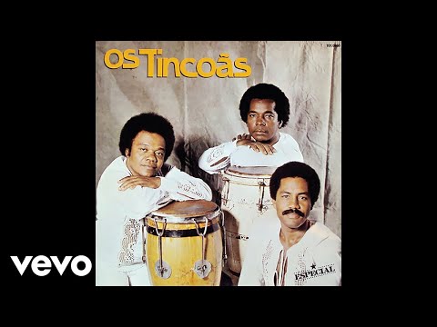 Chorojô - Os Tincoãs