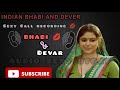 Indian dever and bhabi sexy call recording