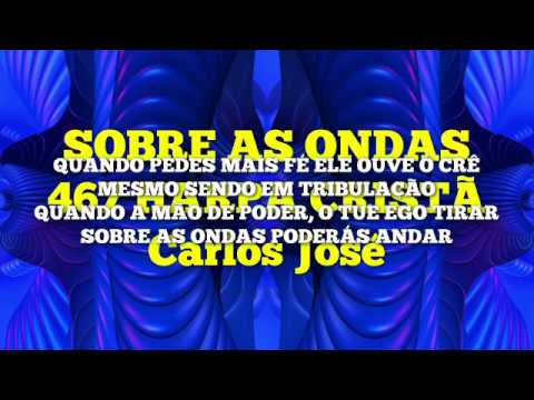 SOBRE AS ONDAS - 467 HARPA CRISTÃ-Carlos José