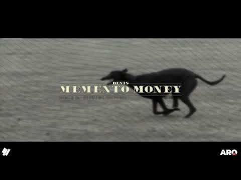 Denis - Memento Money (prod.Raff J.R)