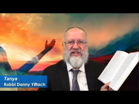 -تنیا  Tanya in Depth-in Persian. Iggeret HaKodesh Chapter 4 part 2