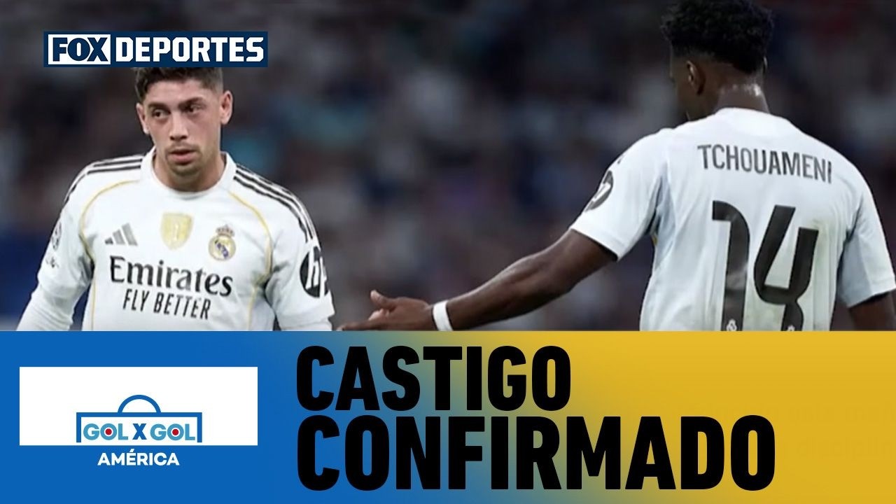🚨 CASTIGO CONFIRMADO | Valverde y Tchouaméni sancionados en el Real Madrid | GolXGol