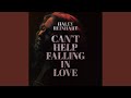 Can't Help Falling In Love