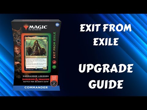 Exit From Exile | Magic the Gathering Commander Legends Battle for Baldur's Gate upgrade guide