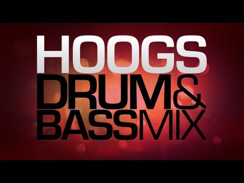 Hoogs - Drum & Bass Mix 2013