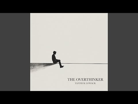 The Overthinker