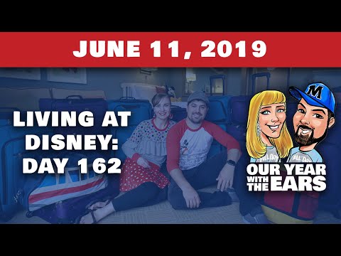 Day 162 Living at Disney World - Our Year With The Ears - June 11, 2019