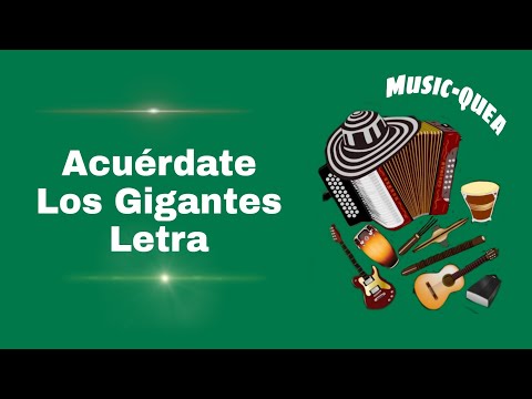 Acuérdate - Los Gigantes - Hebert Vargas - Video Letra 2022 - #vallenato #letra #viral #whatsapp
