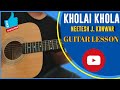 Neetesh Jung Kunwar | Kholai Khola | Guitar Lesson