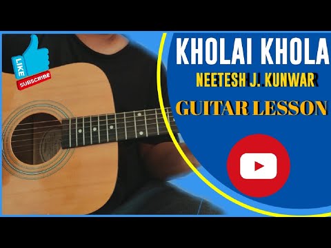 Neetesh Jung Kunwar | Kholai Khola | Guitar Lesson