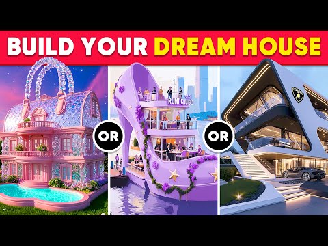 Would You Rather - Build Your $999,000,000 Luxury Dream House 🏡👠✨🌈 Daily Quiz