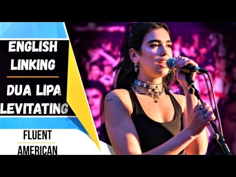 Dua Lipa Levitating English Pronunciation Analysis