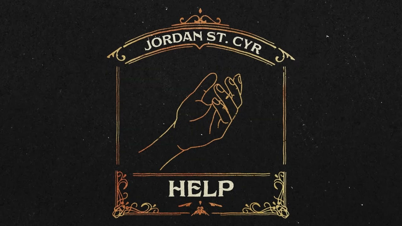 Help (Listening Video) - Jordan St. Cyr [Official Video]
