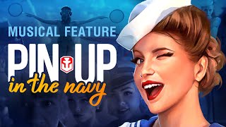 Pinup In The Navy World, historische schepen in het spel World of Warships Pin-Up