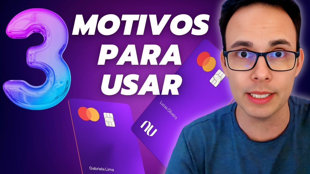 3 motivos para continuar usando o Nubank em 2025 | Joselito Macedo