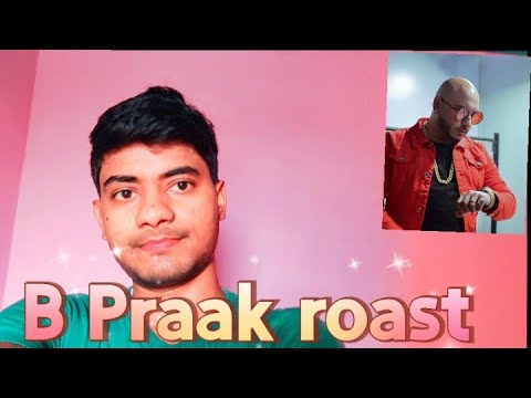 B Praak Roast 😂😂  #bpraakroast #brpaak