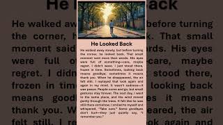 He Looked Back  #improveenglish #boostyourconfidence #learnenglish #englishstory #lifelessons