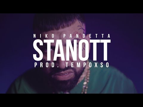 Niko Pandetta - Stanott 🌃 (Prod.TempoXso)