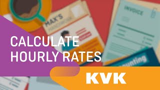 How do I calculate my hourly rate | KVK