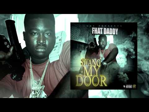 Fhat Daddy: #SwangMyDoor Documentary (Part 1)