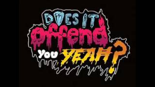 Does It Offend You, Yeah? - With A Heavy Heart