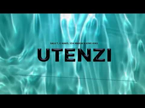 Salu T - Ft. G Nako, Joh Makini & King Kikii - Utenzi (Official Audio)