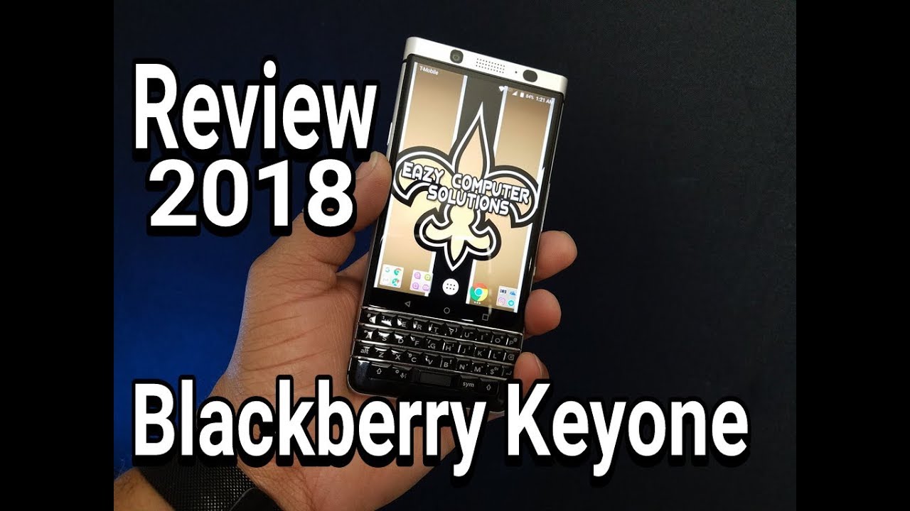 Blackberry KEYone 3 Day Review 2018 | Camera Problems | Old School Keyboard | Great Build