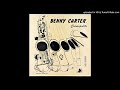 Benny Carter - Long Ago (And Far Away)