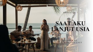 Download lagu Saat Aku Lanjut Usia – Sheila On 7 | Cover by Keroncong Laut mp3 Download lagu Saat Aku Lanjut Usia – Sheila On 7 | Cover by Keroncong Laut mp3