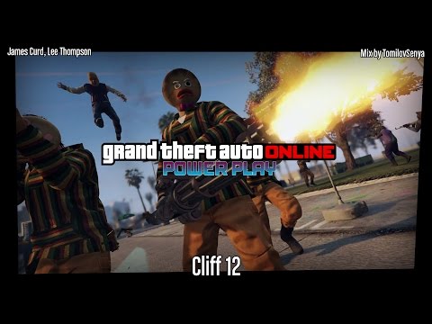 GTA Online: Power Play Original Score — Cliff 12