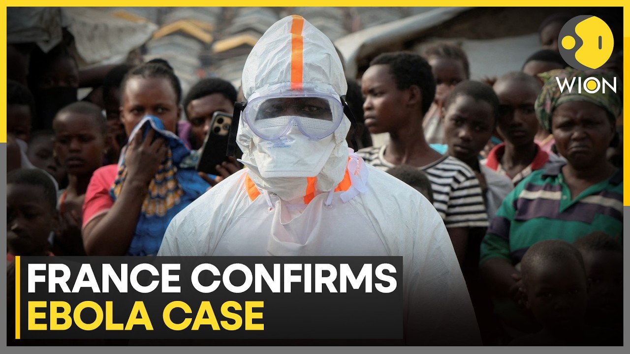 France Confirms First Ebola Case After Doctor Returns From DRC | WION News