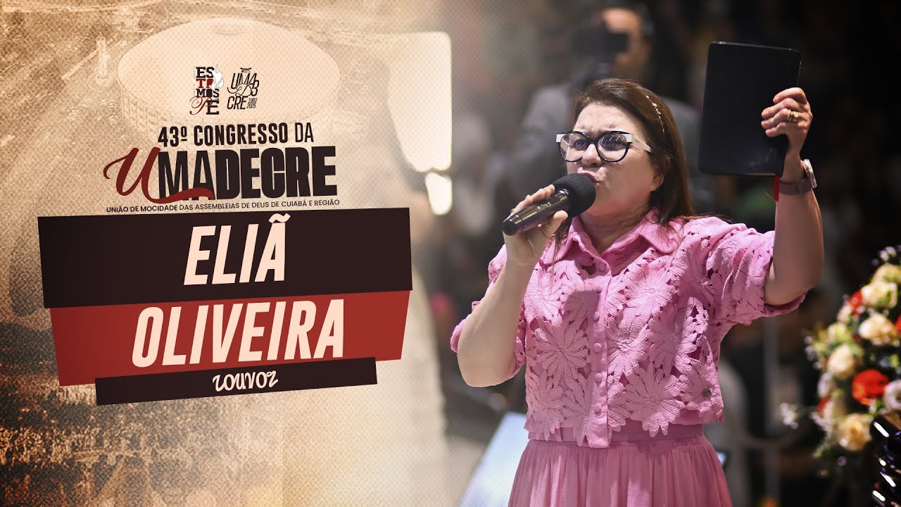 ELIÃ OLIVEIRA | UMADECRE 2025