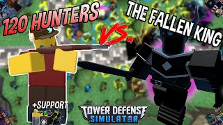 120 HUNTERS VS. THE FALLEN KING!! Tower Defense Simulator - ROBLOX