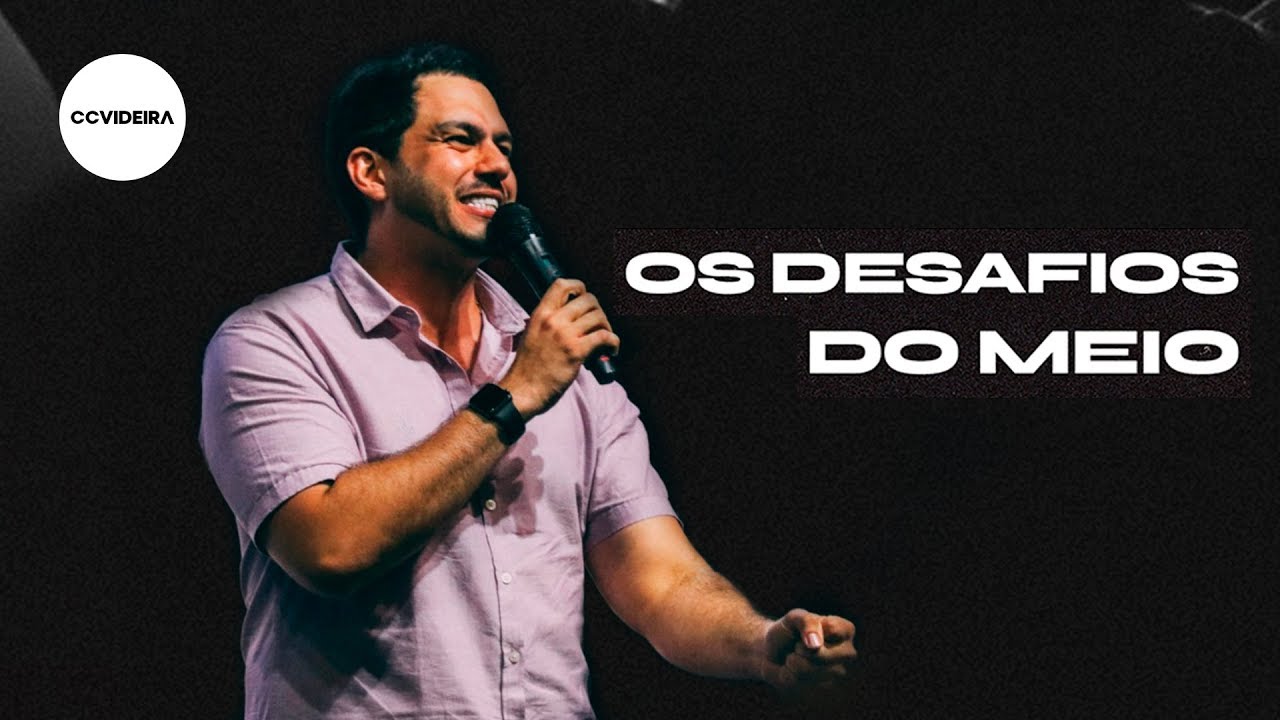 CCVideira Sul | "Os desafios do meio" com Samuel Vagner (15.01.2020)