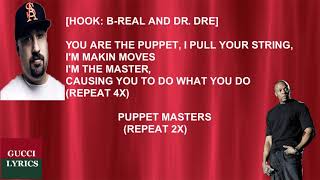Dr. Dre ft. B Real - Puppet Master (Lyrics)